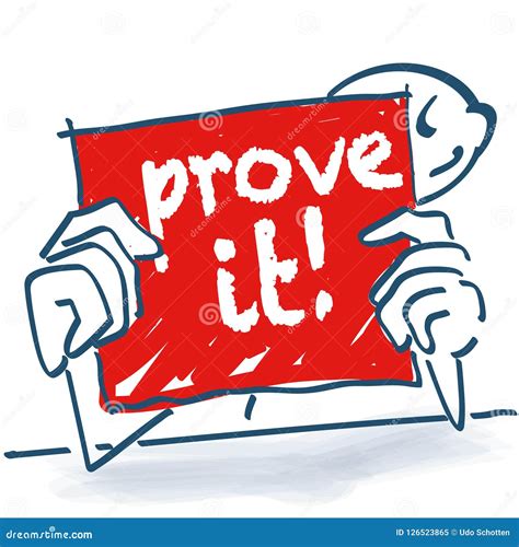 Prove It .